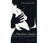 Esther Lightcap Meek The Mother's Smile (Copertina rigida)