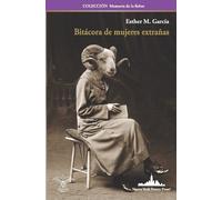 Esther M García Bitácora de mujeres extrañas (Tascabile)