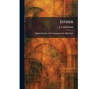 Esther: Mother Founders of the Community of the Holy Name