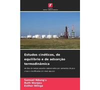 Esther Nthiga Ruth Wanj Estudos cinéticos, de equilíbrio e de adsor (Tascabile)