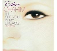 Esther Ofarim I'll See You in My Dreams: Live 2009 (CD) Album