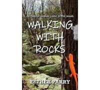 Esther Parry Walking with Rocks (Tascabile)
