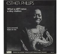 ESTHER PHILLIPS - What A Difference A Day Makes