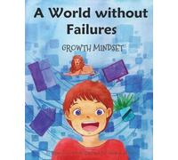 Esther Pia Cordova A World without Failures (Tascabile) Growth Mindset Book