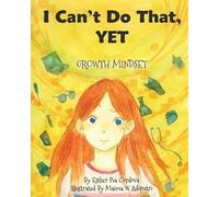 Esther Pia Cordova I Can't Do That, YET (Tascabile) Growth Mindset Book