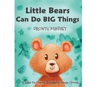 Esther Pia Cordova Little Bears Can Do Big Things (Tascabile)