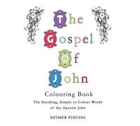 Esther Pincini The Gospel of John Colouring Book (Tascabile)