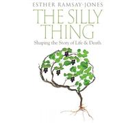 Esther Ramsay-Jones The Silly Thing (Tascabile)