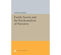 Esther Rashkin Family Secrets and the Psychoanalysis of Narrative (Tascabile)