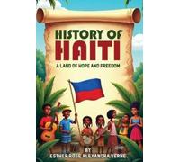 Esther Rose Alexandra Verne History of Haiti (Copertina rigida)