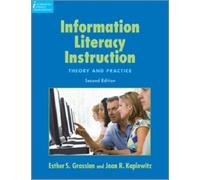 Esther S. Grassian Joan R. Kaplowit Information Literacy Instructio (Tascabile)