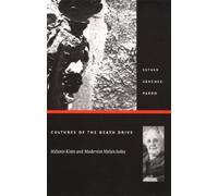 Esther Sánchez-Pardo Cultures of the Death Drive (Tascabile)