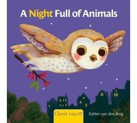 Esther Van Den Berg A Night Full of Animals (Libro di cartone)