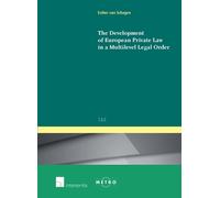 Esther van Scha The Development of European Private Law in a Multile (Tascabile)