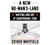 Esther Whitfield A New No-Man’s-Land (Tascabile) Illuminations