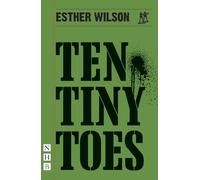 Esther Wilson Ten Tiny Toes (Tascabile) NHB Modern Plays