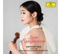 Esther Yoo Royal Philharmonic Orchestra Long Yu - Love Symposium
