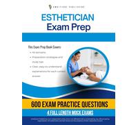 Esthetician Exam Prep: Test Prep Book for the NIC & PSI Esthetician Theory Exam with 600 Practice Questions, 4 Mock Tests, Clear Explanations, and Study Tips