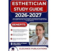 ESTHETICIAN STUDY GUIDE 2026-2027: Your Complete Exam Prep Companion with 800 Practice Questions, a Full-Length Mock Test, and In-Depth Content Review to Help You Pass on Your First Try