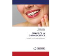 ESTHETICS IN ORTHODONTICS: Principles and Clinical Applications