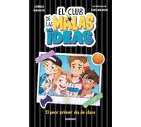 Estíbalz Burgal El peor primer día de clase / The Worst First (Copertina rigida)