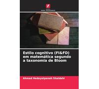 Estilo cognitivo (FI&FD) em matemática segundo a taxonomia de Bloom