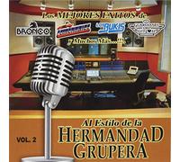 Estilo De La Hermandad Grupera - Grupo Salvaje / Joeles / Barbones / Super Valcha