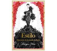 Estilo: Maestros de la moda italiana