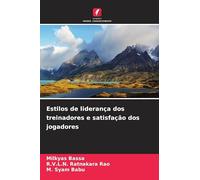 Estilos de liderança dos treinadores e satisfação dos jogadores