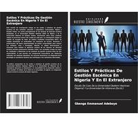 Estilos Y Prácticas De Gestión Escénica En Nigeria Y En El Extranjero: Estudio De Caso De La Universidad Obafemi Awolowo (Nigeria) Y La Universidad De Villanova (Ee.UU.)