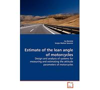 Estimate of the lean angle of motorcycles: Design and analysis of systems for measuring and estimating the attitude parameters of motorcycles