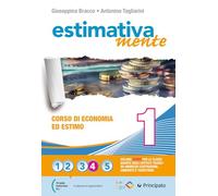 Estimativamente. Corso di economia ed estimo. Con Prontuario. Per le Scuole superiori. Con e-book. Con espansione online (Vol. 2)