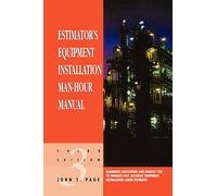 Estimator's Equipment Installation Man-Hour Manual, Third Edition (Estimator's Man-Hour Library)