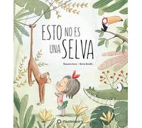 Esto no es una selva / This Is Not a Jungle