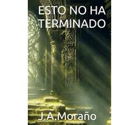 ESTO NO HA TERMINADO
