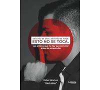 Esto no se dice, esto no se hace, esto no se toca: 01