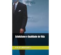 Estoicismo e Qualidade de Vida