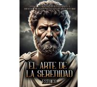 Estoico El Arte de la Serenidad (Tascabile)