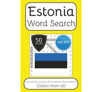 Estonia Word Search Book: Words Search With Easy To Read Print about Estonia, Travel, Culture and More | 6x9 inches, 100 pages | 50 puzzles. Ideal for teens, seniors and adults. Instructions in English, Spanish, Italian, French and German.