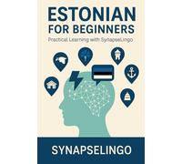 Estonian for Beginners: Practical Learning with SynapseLingo