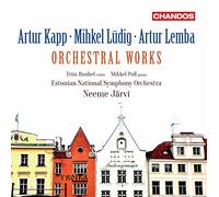 Mihkel Lüdig Artur Kapp/Mihkel Lüdig/Artur Lemba: Orchestral Works (CD) Album