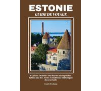 ESTONIE GUIDE DE VOYAGE