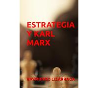 Estrategia y Karl Marx