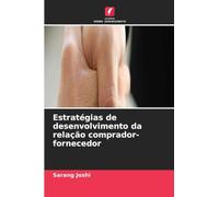 Estratégias de desenvolvimento da relação comprador-fornecedor