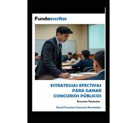 ESTRATEGIAS EFECTIVAS PARA GANAR CONCURSOS PÚBLICOS: Encuesta Tipologías