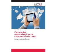 Estrategias metodológicas de compresión de texto: Comprensión de Textos