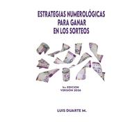 ESTRATEGIAS NUMEROLÓGICAS PARA GANAR EN LOS SORTEOS