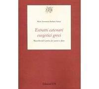 Estratti catenari esegetici greci. Ricerche sul «Cantico dei cantici» e altro
