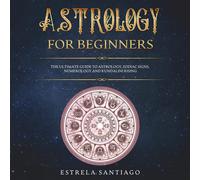 Estrela Santiago Astrology for Beginners (Tascabile) Astrology