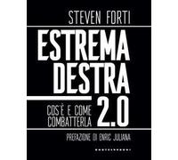 Estrema destra 2.0. Cos'è e come combatterla